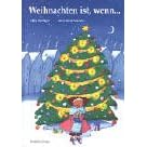 Weihnachten ist, wenn...