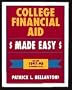 College Financial Aid Made Easy, 1997-1998 Academic Year