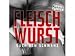 Produkt-Bild: FLEISCHWURST - such den Schwanz