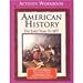 American History: The Early Years to 1877, Activity Workbook