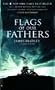 Flags of Our Fathers: Heroes of Iwo Jima
