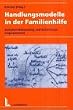 Handlungsmodelle in der Familienhilfe