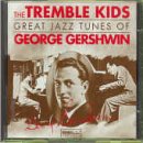 Eigenschaften Tremble Kids  / Great Tunes of George
