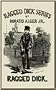 Ragged Dick: Or, Street Life in New York With the Bootblacks