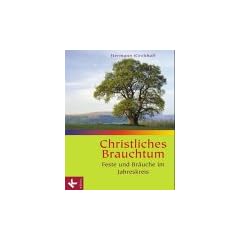 Christliches Brauchtum. (6366 678). Von Advent bis Ostern