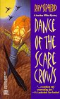 Dance Of The Scarecrows