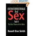 Extraterrestrials And Sex, Vol. 2 by Russell Dan Smith