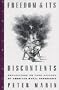 Freedom & Its Discontents: Reflections on Four Decades of American Moral Experience