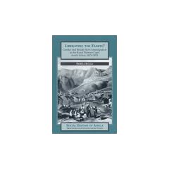 Liberating the Family?: Gender and British Slave Emancipation in the Rural Western Cape, S. Africa, 1823-1853