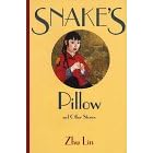 Snake's Pillow: And Other Stories (Fiction from Modern China)