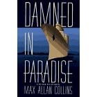Damned In Paradise: A Nathan Heller Novel (Nathan Heller Novels)