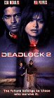 Deadlock 2 [VHS]
