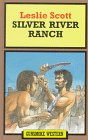  : Silver River Ranch ((Gunsmoke Western Series))