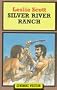 Silver River Ranch (Gunsmoke Western Series)