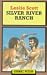 Silver River Ranch (Gunsmoke Western Series)