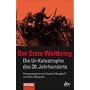 Der Erste Weltkrieg: Die Ur-Katastrophe des 20. Jahrhunderts Ein SPIEGEL-Buch