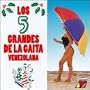 5 Grandes De La Gaita