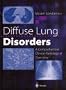 Diffuse Lung Disorders: A Comprehensive Clinical-Radiological Overview