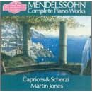 Mendelssohn: Caprices & Scherzi