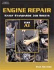 NATEF Standards Job Sheet - A1 Engine Repair (Natef Standards Job Sheet)