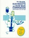 The Fluid, Electrolyte and Acid-Base Companion