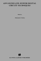 Advanced Low-Power Digital Circuit Techniques (International Series in Engineering and Computer Science) (The Springer International Series in Engineering and Computer Science)