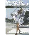 Leave No One Behind: Hurricane Katrina and the Rescue of Tulane Hospital by  Bill Carey