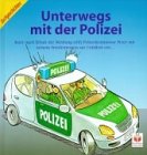 Unterwegs mit der Polizei - Rainer K&ouml;the, Michael G&ouml;tze