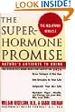 The Superhormone Promise: Nature's Antidote to Aging