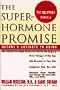 The Superhormone Promise: Nature's Antidote to Aging