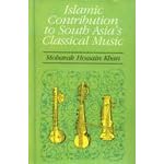 Islamic Contributions to South Asia's Classical Music