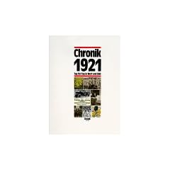 Chronik, Chronik 1921: Tag f�r Tag in Wort und Bild