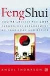 Feng Shui: How to Achieve the Most Harmonious Arrangement of Your Home and Office