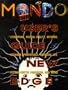 Mondo 2000: A User's Guide to the New Edge : Cyberpunk, Virtual Reality, Wetware, Designer Aphrodisiacs, Artificial Life, Techno-Erotic Paganism, an