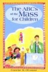 A. B. C.s of the Mass