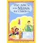 ABCs of the Mass for Children