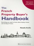 The French Property Buyer's Handbook, Second Edition