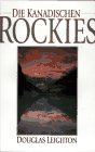 Die Kanadischen Rockies: German (Canadian Rockies) (German Edition)