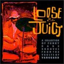 Loose & Juicy [VINYL]