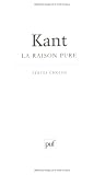 La raison pure: Extraits de la Critique