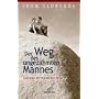 Der Weg des ungez�hmten Mannes: Stationen der m�nnlichen Reise