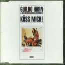K�ss Mich - Guildo Horn + Orthop�dischen Str�mpfe