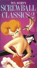 Tex Avery's Screwball Classics, Vol.2 [VHS] [Import]