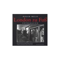 London zu Fu�. Fotografien