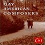 Gay American Composers-Volume 2