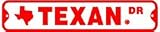 TEXAN DRIVE sign * street PROWD STATE