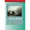 Celtic Poets: Poetry By Irish, Scottish & Welsh Poets (Poetry in Audio) by  Ralph Cosham
