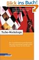 Turbo-Workshops: AL-Accelerated Lerning zum Nachmachen