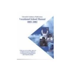 Chronicle Vocational School Manual: A Directory of Accredited, Approved, Certified, Licensed or Registered Vocational & Technical Schools (Chronicle Career College & Technology School Databook)