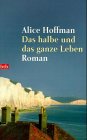 Produkt-Bild: Das halbe und das ganze Leben. Roman.